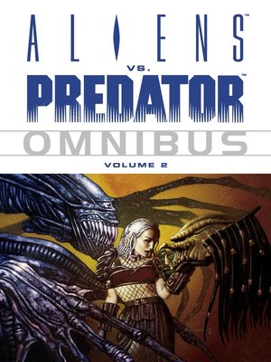 Aliens vs. Predator (1990), Omnibus Volume 2 - ebook